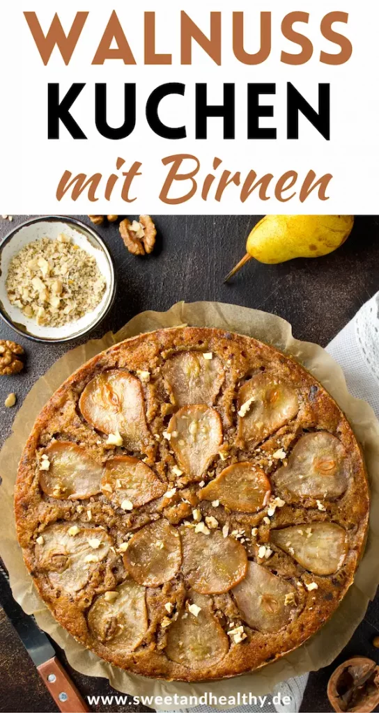 Birnen Walnusskuchen